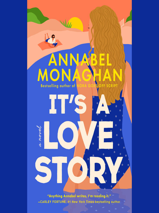 Title details for It's a Love Story by Annabel Monaghan - Wait list